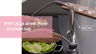 BWT AQA drink Pure – Obtaining tasty drinking water couldn’t be easier.